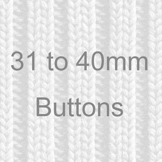31mm to 40mm Buttons