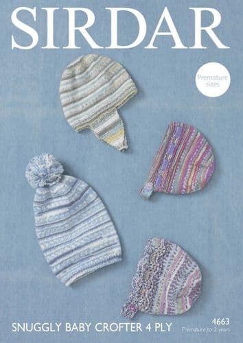 4663 - SIRDAR SNUGGLY BABY CROFTER 4 PLY HAT HELMET & BONNET KNITTING PATTERN - TO FIT PREM. TO 2 YR