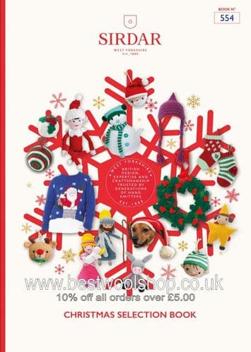 554 SIRDAR CHRISTMAS SELECTION BOOK MORE THAN 20 FESTIVE FAVOURITES TO KNIT & CROCHET