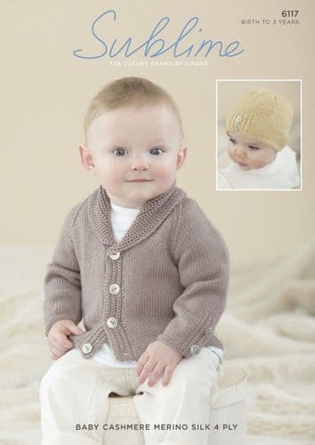 6117 - SUBLIME BABY CASHMERE MERINO SILK 4 PLY CARDIGAN & HAT KNITTING PATTERN - TO FIT BIRTH TO 3YR