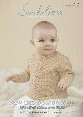 6118  SUBLIME BABY CASHMERE MERINO SILK 4 PLY SWEATER KNITTING PATTERN 0-3 YEARS