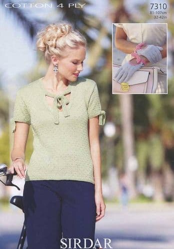 7310 - SIRDAR COTTON 4 PLY TOP & GLOVES KNITTING PATTERN - TO FIT 32" TO 42"