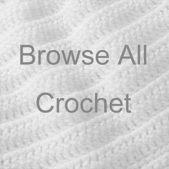 BROWSE ALL CROCHET ..............................