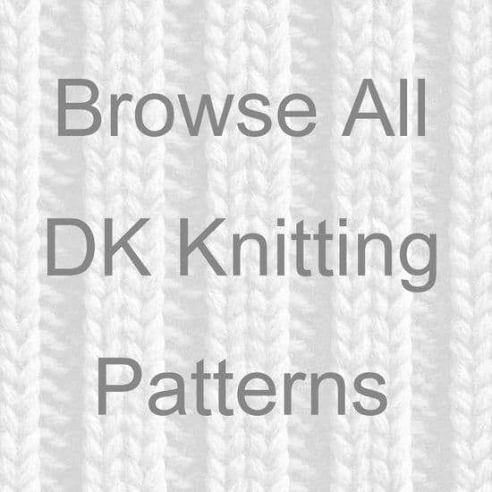 BROWSE ALL DK KNITTING PATTERNS