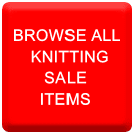 BROWSE ALL KNITTING - SALE ITEMS