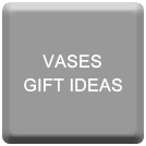 VASES - GIFT IDEAS